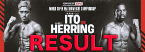 【結果・ライブ速報】伊藤雅雪vsジャメル・ヘリング　WBO世界スーパーフェザー級タイトルマッチ　2019年5月26日