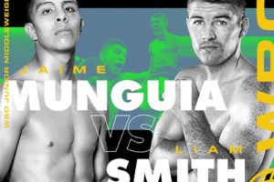 WBO世界スーパーウェルター級タイトルマッチ ハイメ・ムンギア（メキシコ）vs 1位リーアム・スミス（英）