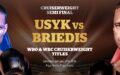 WBO王者オレクサンドル・ウシク(ウクライナ・31) vs WBC王者マイリス・ブリエディス(ラトビア・33)