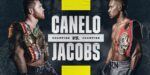 5月5日 カネロ・アルバレスvsダニエル・ジェイコブス試合を無料でDAZN観戦・視聴方法