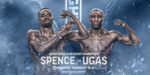 【結果・ライブ速報】スペンスvsウガス